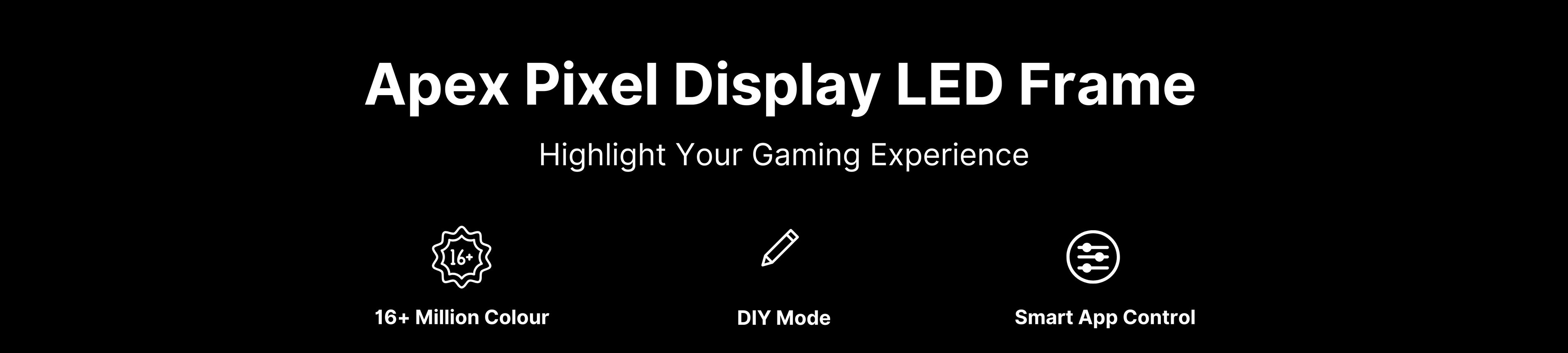 Apex Pixel Display LED Frame with features listed , Apex Pixel Display in India for gaming setups, music sync, and home déco