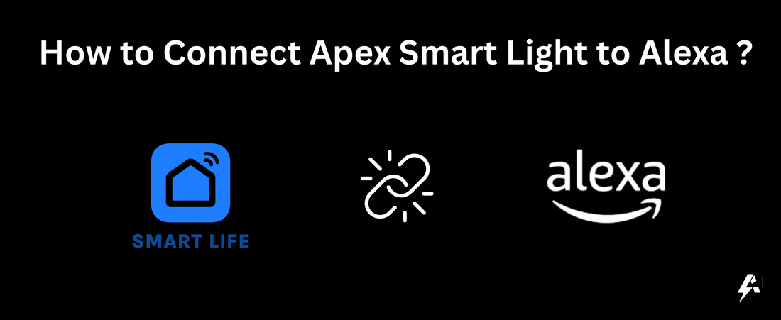 How to Connect Apex Smart Light to Alexa ?