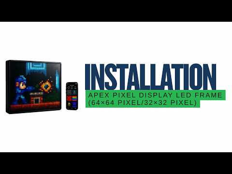 Apex Pixel Display LED Frame 64x64 Pixel RGB LED Matrix Installation Guide, Apex Pixel Display LED Display 32x32 Pixel Smart RGB Matrix Installation Video, Apex Smart Pixel Display LED Frame with App Control Installation Tutorial, RGB Pixel Display LED Frame 64x64 Pixel Digital Matrix Display Setup